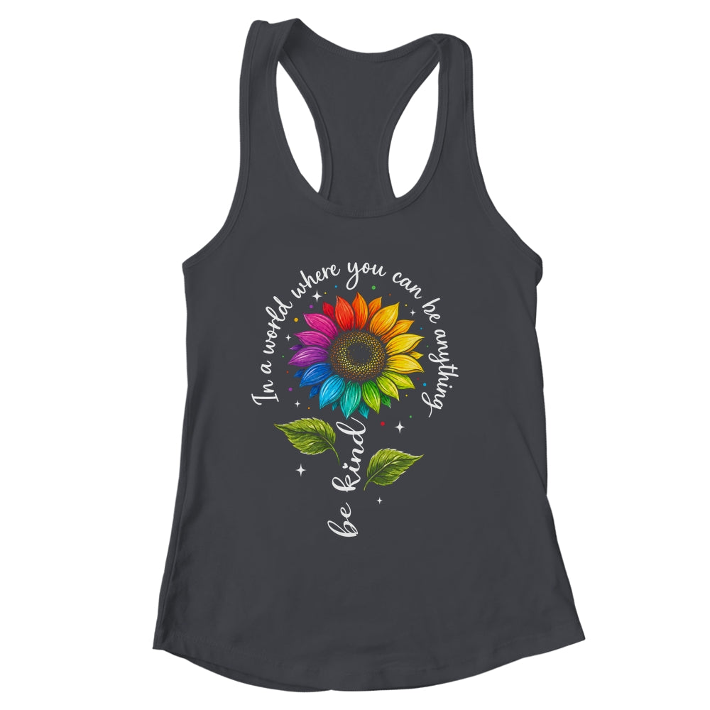 Gay Rainbow Sunflower Be Kind LGBT Pride Flower Women Men Shirt & Tank Top | siriusteestore