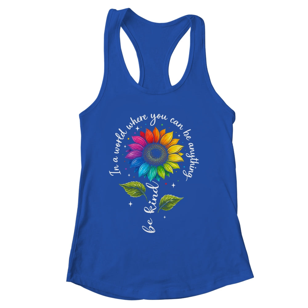 Gay Rainbow Sunflower Be Kind LGBT Pride Flower Women Men Shirt & Tank Top | siriusteestore