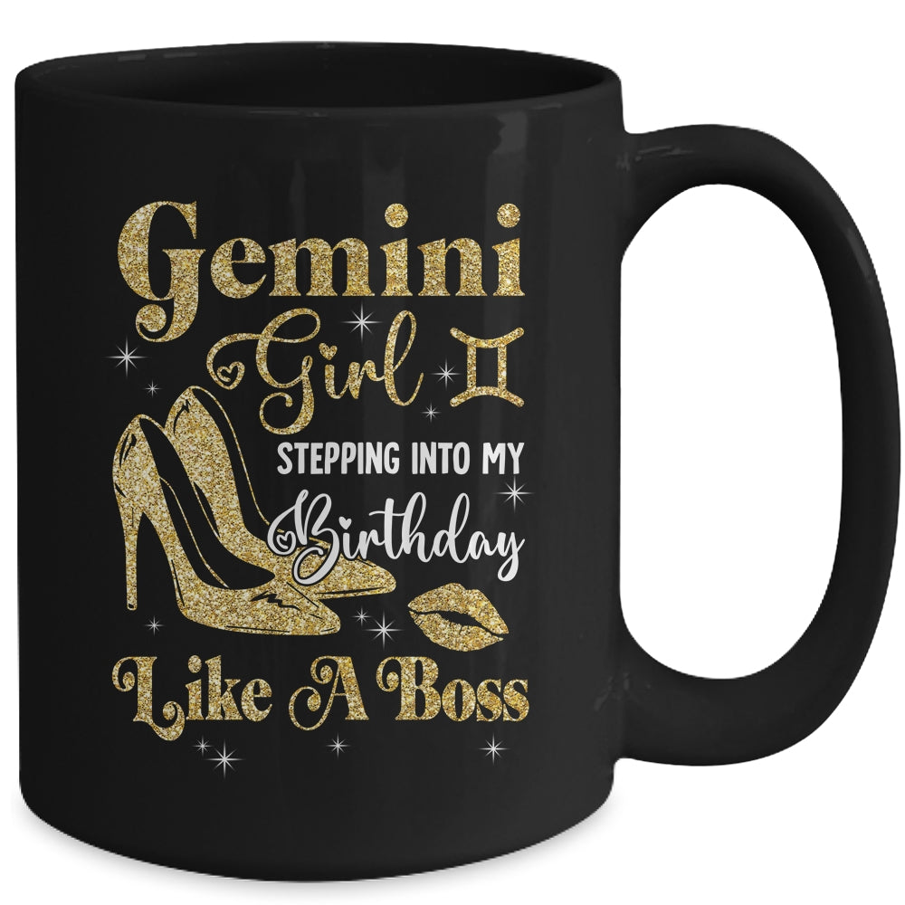 Gemini Girl Stepping Into My Birthday Like A Boss Heel Mug | siriusteestore