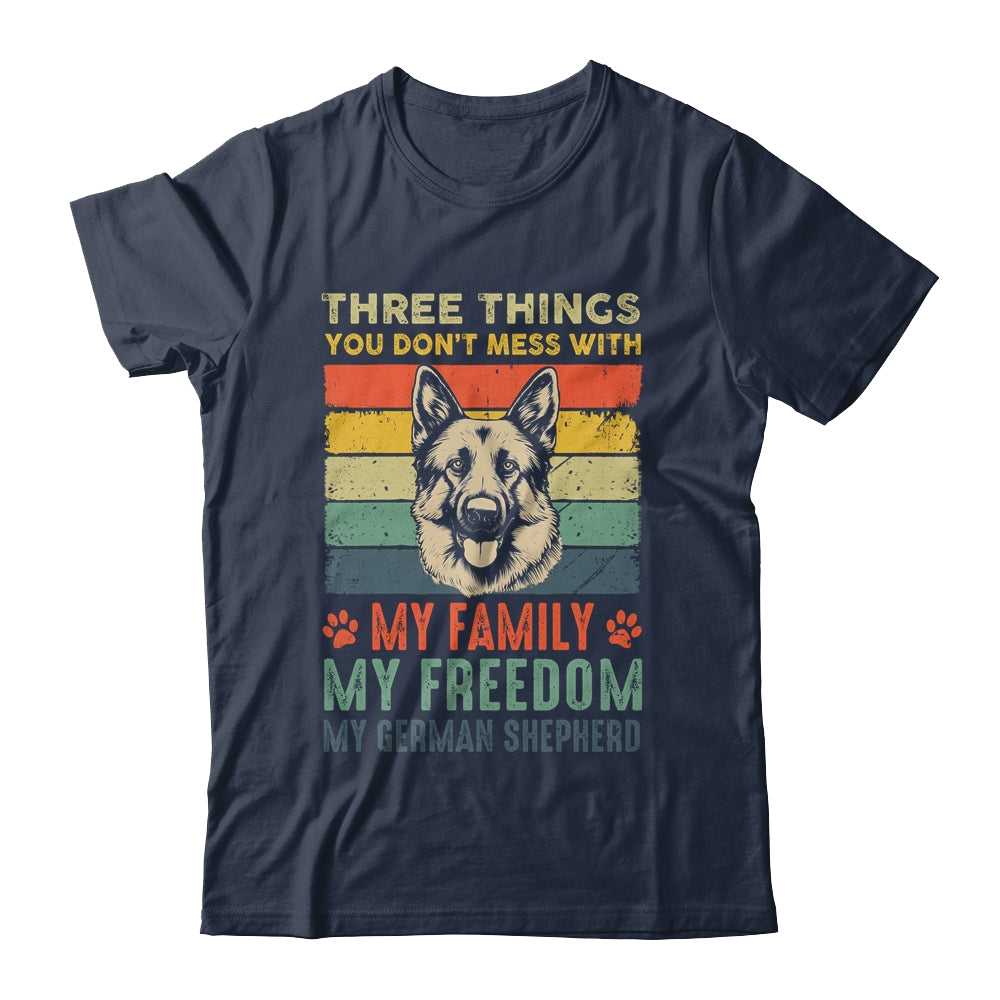 German Shepherd Funny Dog Three Things You Don't Mess With Shirt & Tank Top | siriusteestore