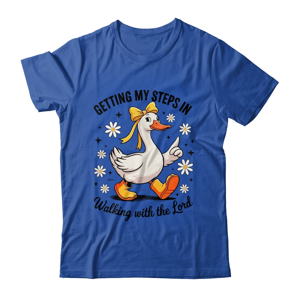 Getting My Steps In Walking With The Lord Christian Goose Shirt & Hoodie | siriusteestore