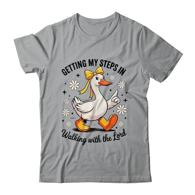 Getting My Steps In Walking With The Lord Christian Goose Shirt & Hoodie | siriusteestore