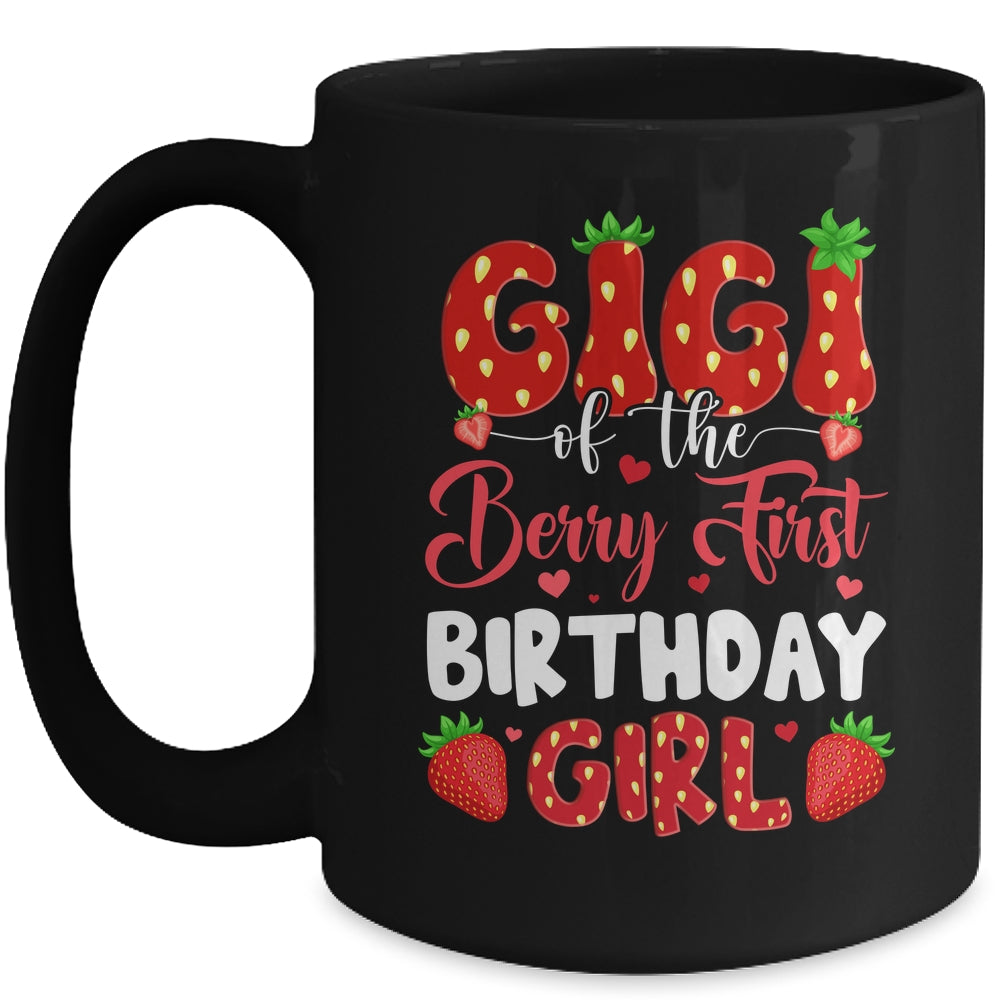 Gigi Of The Berry First Birthday Of Girl Strawberry Mug | siriusteestore