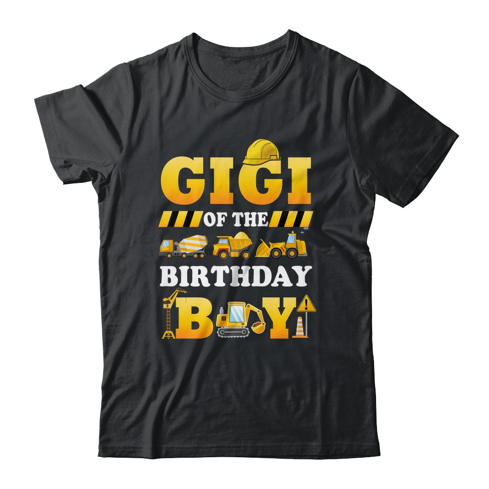 Gigi Of The Birthday Boy Construction Matching Family Shirt & Hoodie | siriusteestore