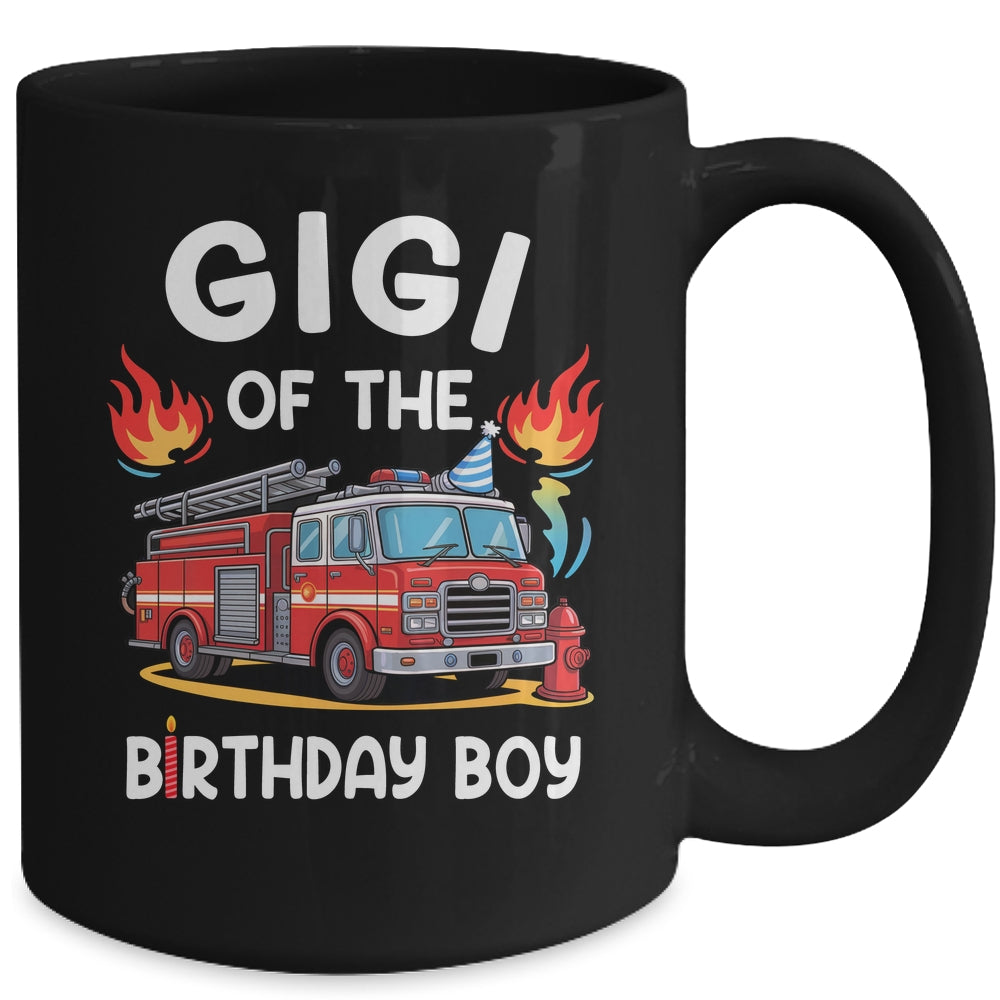 Gigi Of The Birthday Boy Fire Truck Firefighter 1st Party Mug | siriusteestore