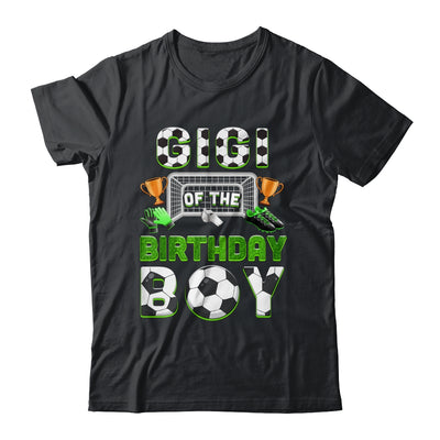 Gigi Of The Birthday Boy Soccer Family Matching Party Shirt & Hoodie | siriusteestore