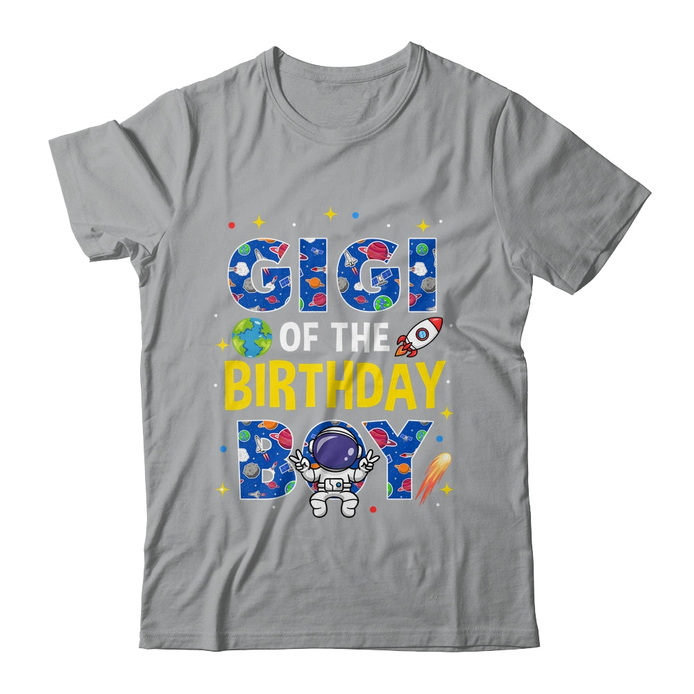 Gigi Of The Birthday Boy Space Astronaut Family Birthday Shirt & Hoodie | siriusteestore