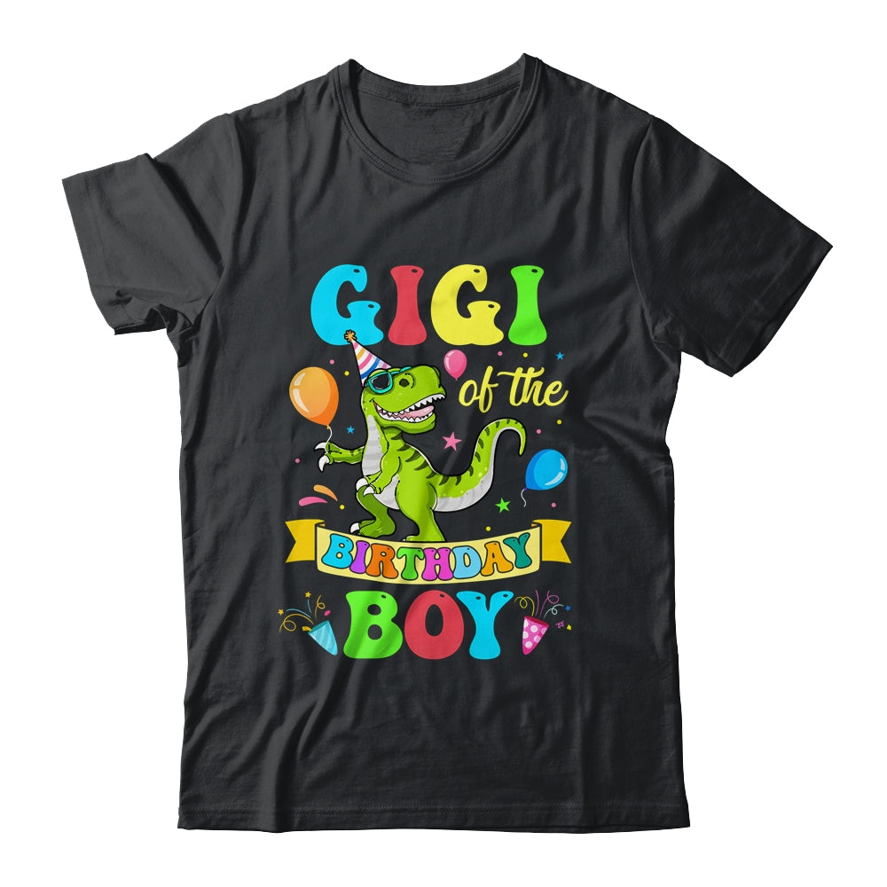 Gigi Of The Birthday Boy T-Rex Dinosaur Birthday Party Shirt & Hoodie | siriusteestore