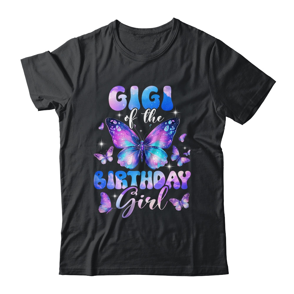 Gigi Of The Birthday Girl Butterfly Family Matching Shirt & Hoodie | siriusteestore