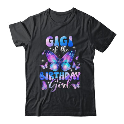 Gigi Of The Birthday Girl Butterfly Family Matching Shirt & Hoodie | siriusteestore