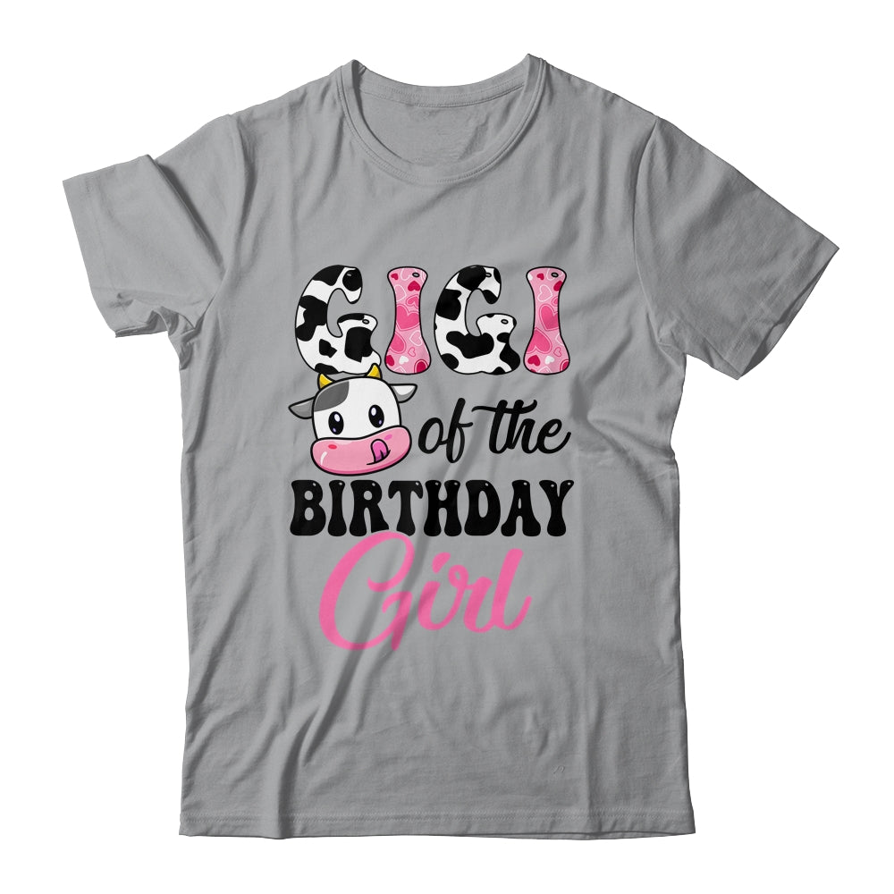 Gigi Of The Birthday Girl Cow Farm 1st Birthday Girl Shirt & Hoodie | siriusteestore