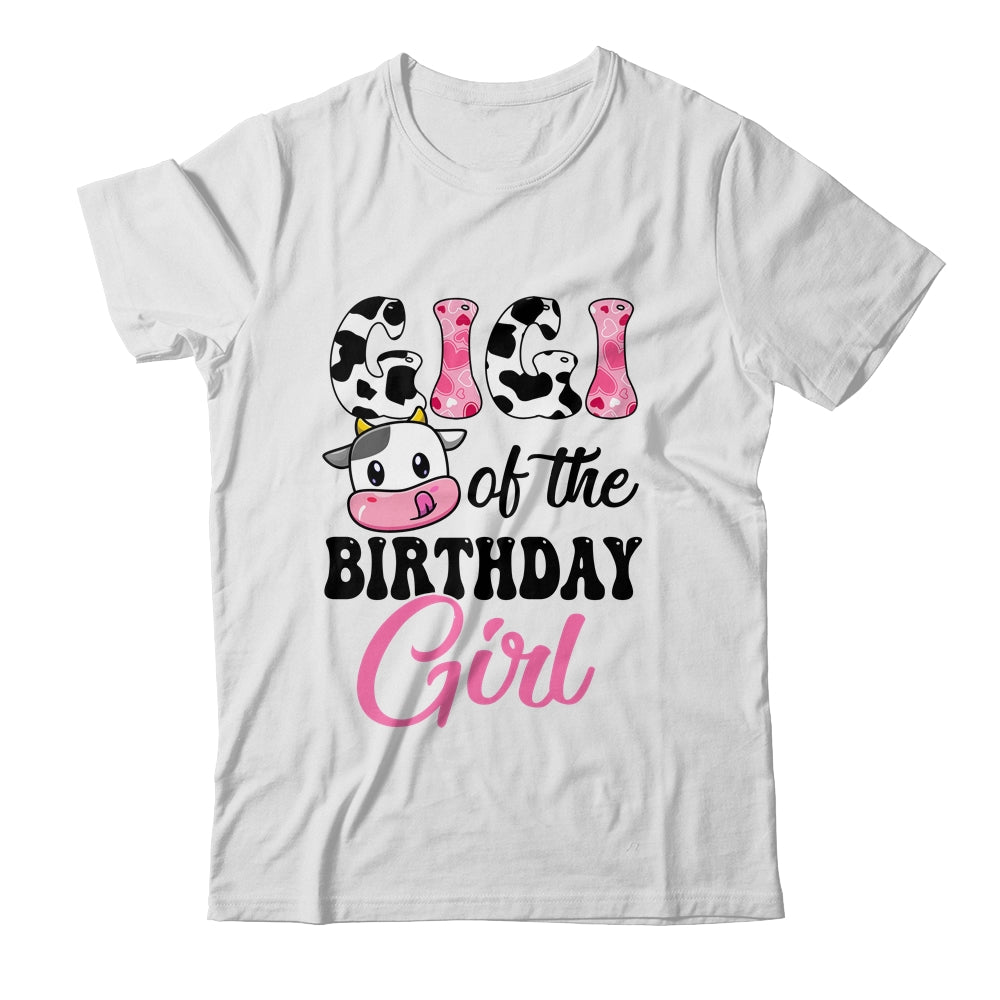 Gigi Of The Birthday Girl Cow Farm 1st Birthday Girl Shirt & Hoodie | siriusteestore