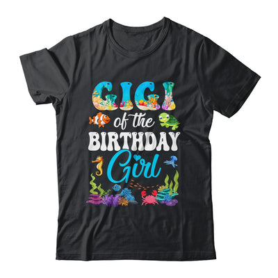 Gigi Of The Birthday Girl Sea Fish Ocean Aquarium Party Shirt & Hoodie | siriusteestore