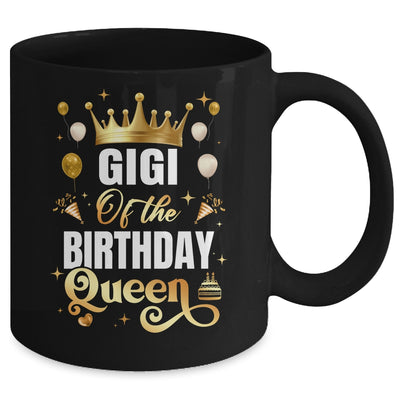 Gigi Of The Birthday Queen Funny Matching Birthday Party Mug | siriusteestore