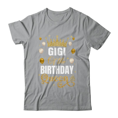 Gigi Of The Birthday Queen Women Girls Bday Party For Her Shirt & Hoodie | siriusteestore