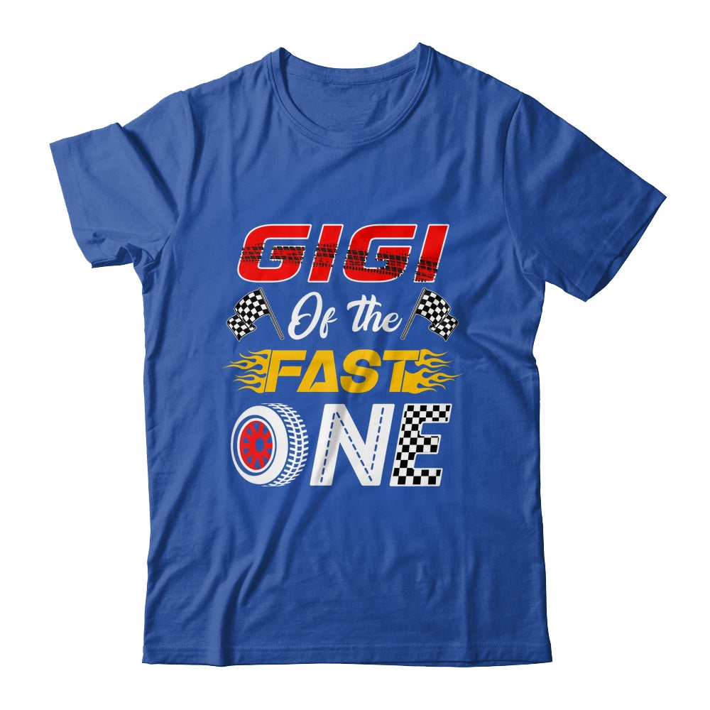 Gigi Of The Fast One 1st Birthday Race Car Family Shirt & Hoodie | siriusteestore