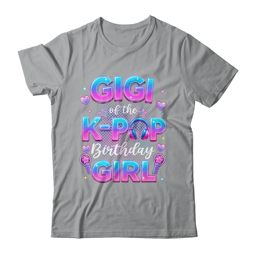 Gigi Of The K-Pop Birthday Girl Korean Music Lovers Shirt & Hoodie | siriusteestore