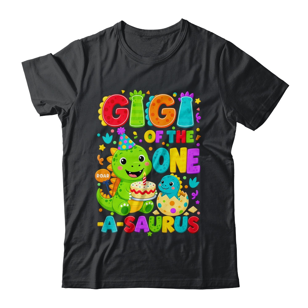 Gigi Of The One-A-Saurus 1St Birthday Boy T-Rex Dinosaur Shirt & Hoodie | siriusteestore