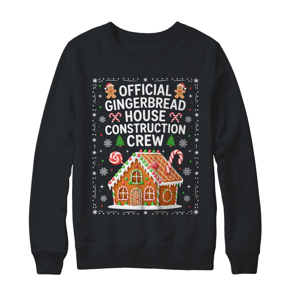 Gingerbread House Construction Crew Cookie Baking Christmas Shirt & Sweatshirt | siriusteestore