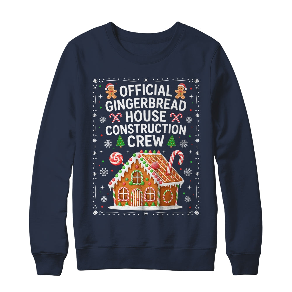Gingerbread House Construction Crew Cookie Baking Christmas Shirt & Sweatshirt | siriusteestore