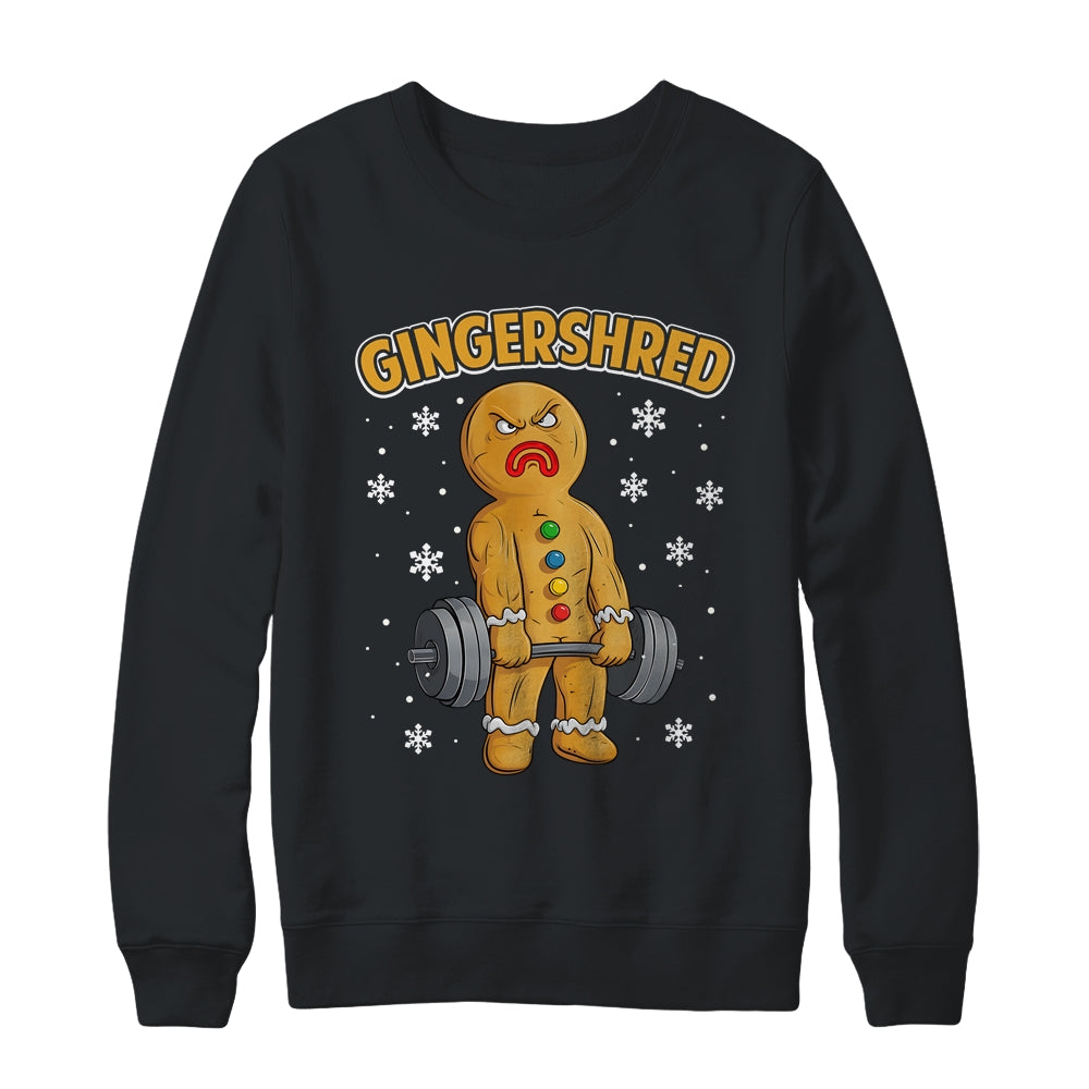 Gingershred Funny Gingerbread Man Gym Bodybuilding Christmas Shirt & Sweatshirt | siriusteestore