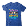 Girl's Trip Mexico 2025 Summer Vacation Sunglasses Shirt & Tank Top | siriusteestore