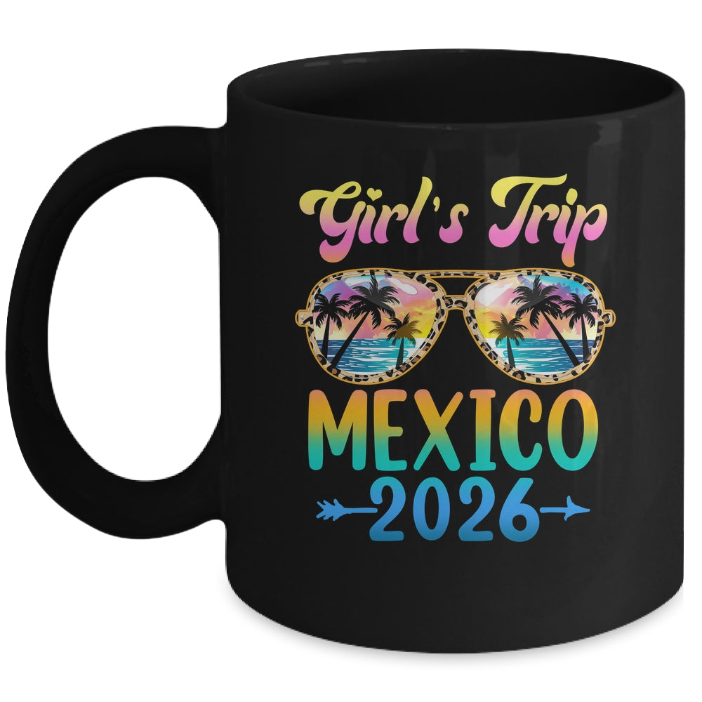 Girl's Trip Mexico 2026 Summer Vacation Sunglasses Mug | siriusteestore