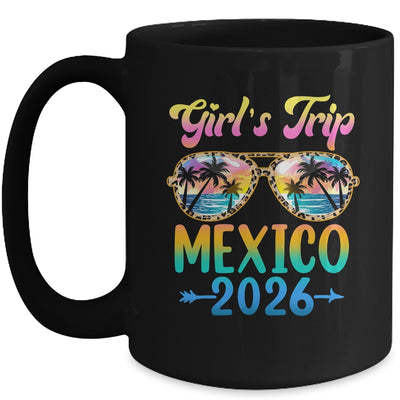 Girl's Trip Mexico 2026 Summer Vacation Sunglasses Mug | siriusteestore