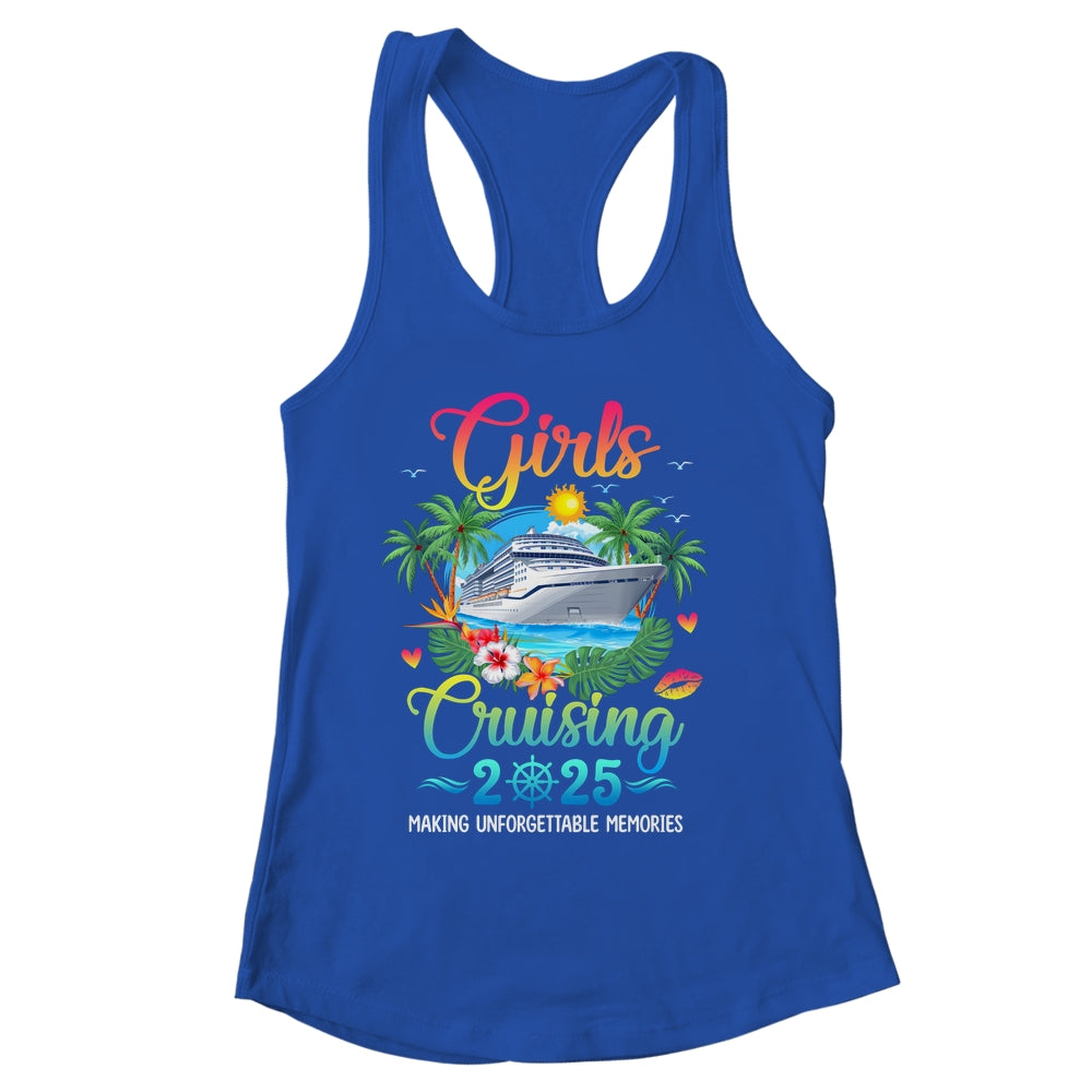 Girls Cruising 2025 Making Memories Sisters Cruise Trip Shirt & Tank Top | siriusteestore