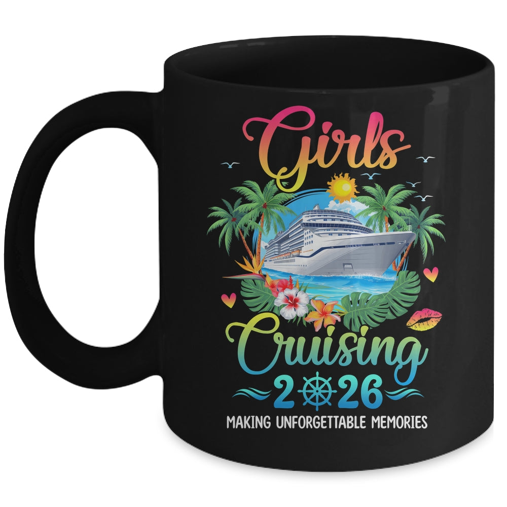 Girls Cruising 2026 Making Memories Sisters Cruise Trip Mug | siriusteestore