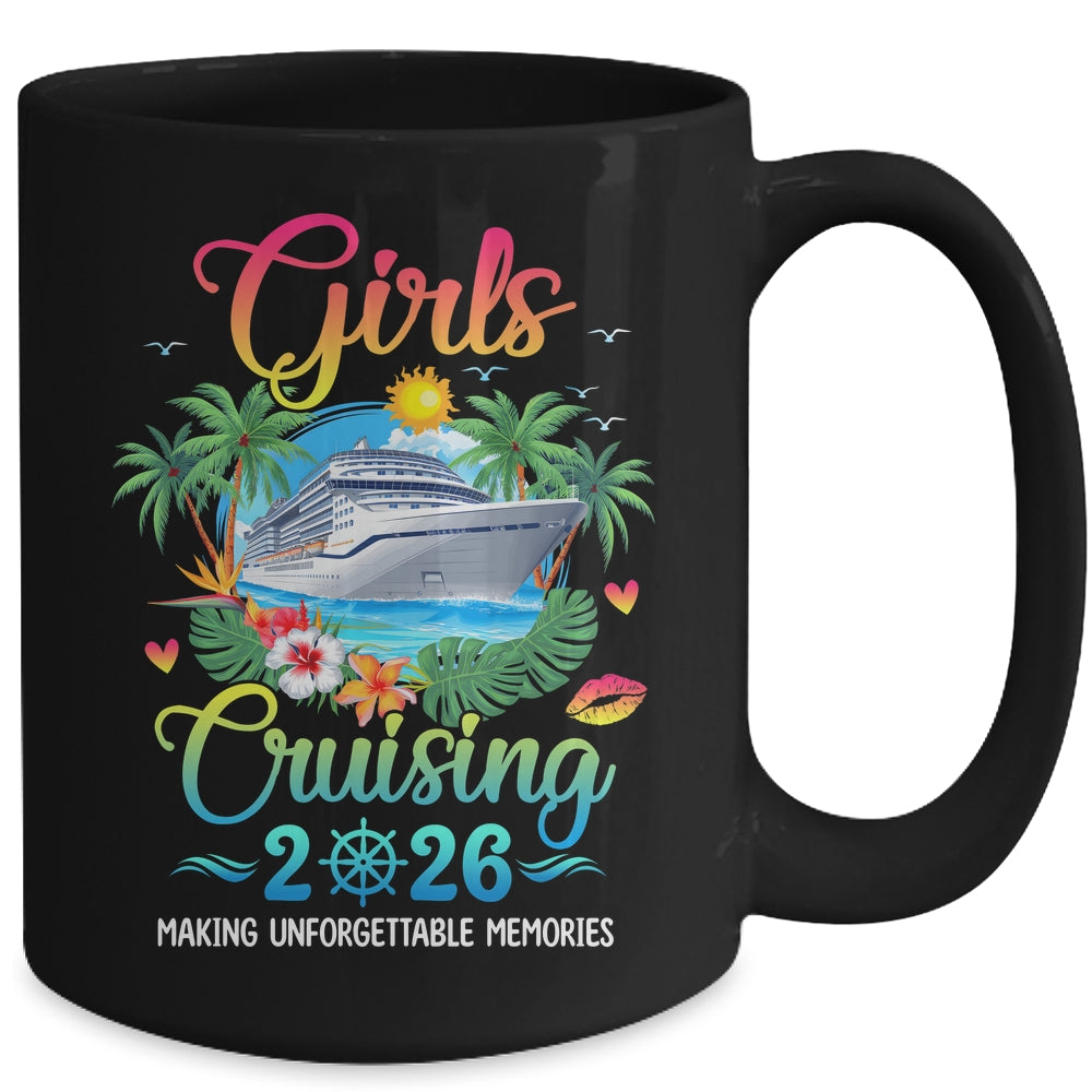 Girls Cruising 2026 Making Memories Sisters Cruise Trip Mug | siriusteestore