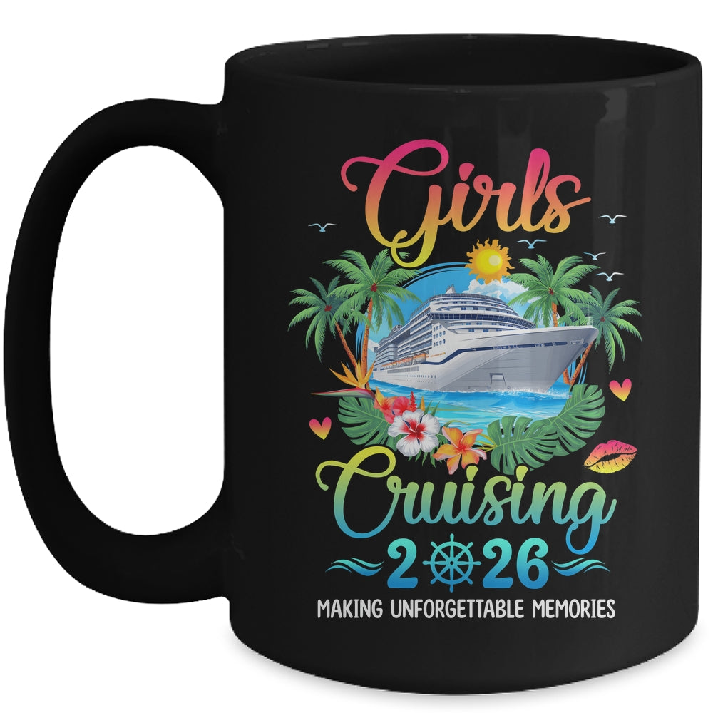 Girls Cruising 2026 Making Memories Sisters Cruise Trip Mug | siriusteestore