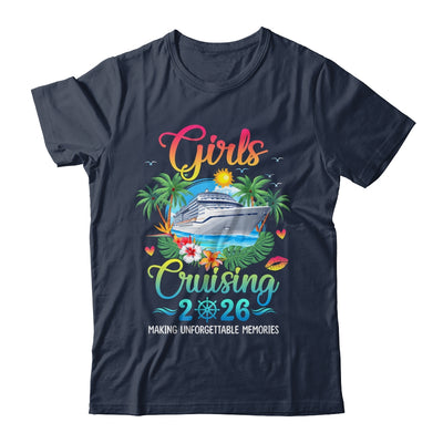 Girls Cruising 2026 Making Memories Sisters Cruise Trip Shirt & Tank Top | siriusteestore