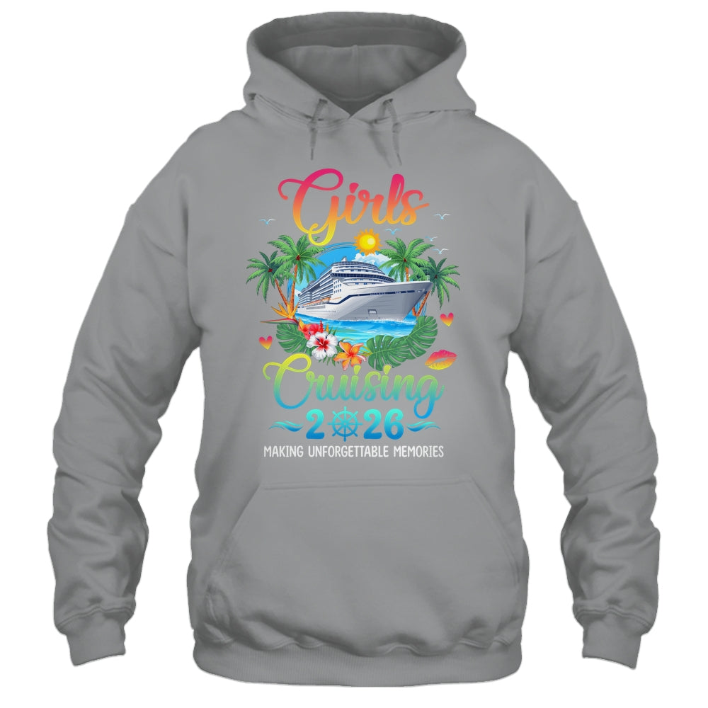 Girls Cruising 2026 Making Memories Sisters Cruise Trip Shirt & Tank Top | siriusteestore