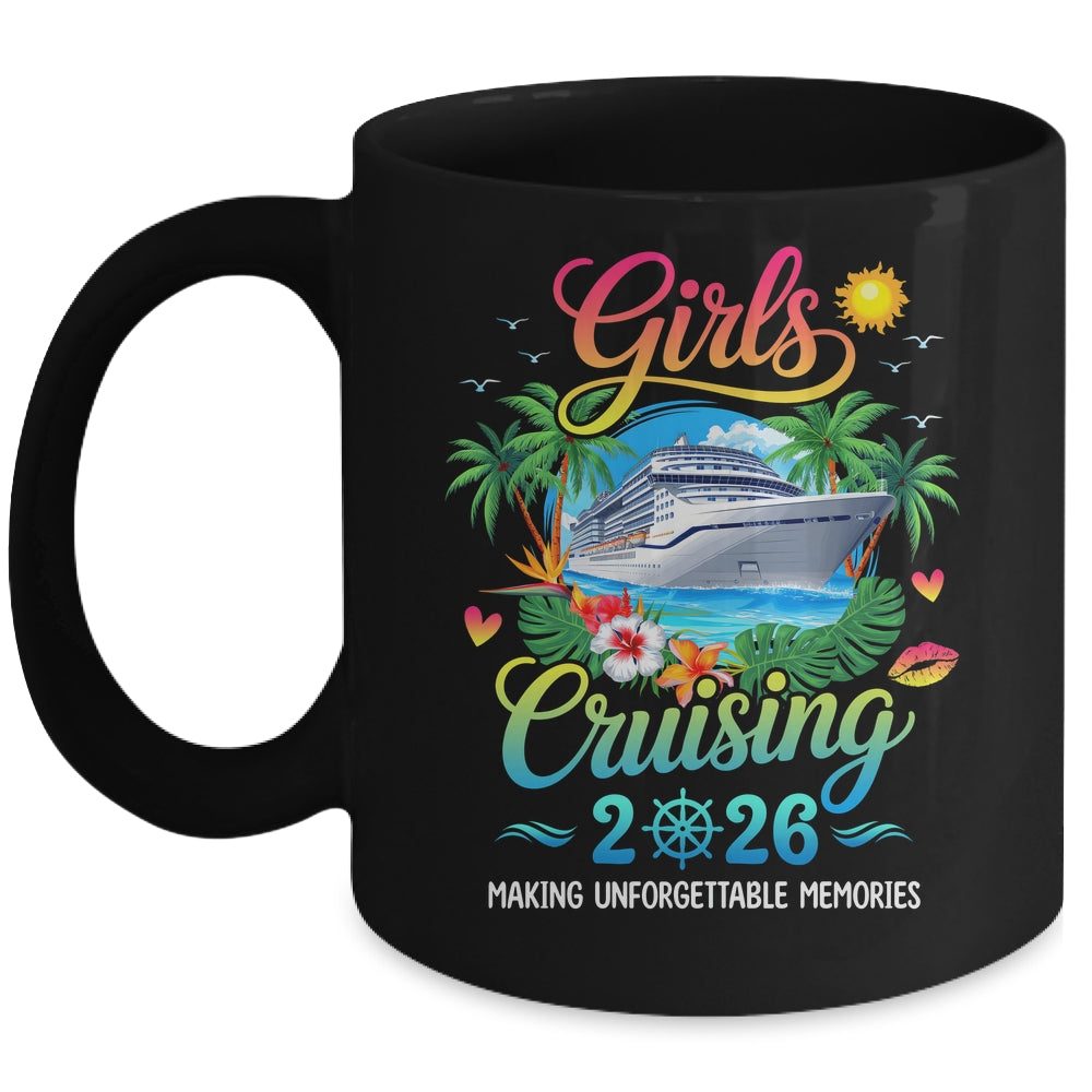 Girls Cruising 2026 Sisters Cruise Trip Making Memories Mug | siriusteestore