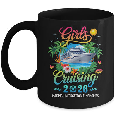 Girls Cruising 2026 Sisters Cruise Trip Making Memories Mug | siriusteestore