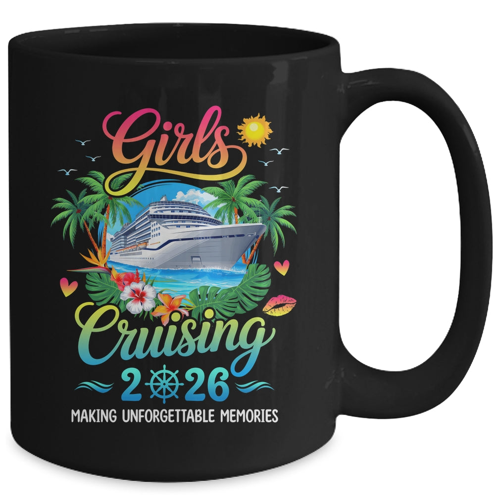 Girls Cruising 2026 Sisters Cruise Trip Making Memories Mug | siriusteestore