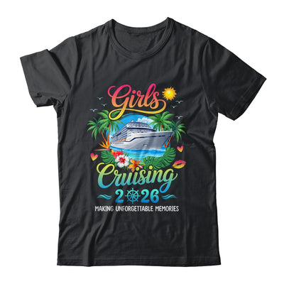 Girls Cruising 2026 Sisters Cruise Trip Making Memories Shirt & Tank Top | siriusteestore