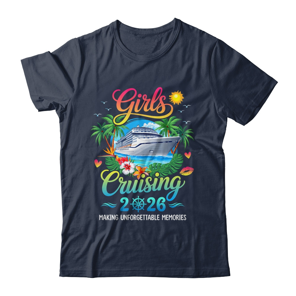 Girls Cruising 2026 Sisters Cruise Trip Making Memories Shirt & Tank Top | siriusteestore