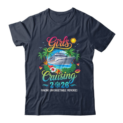 Girls Cruising 2026 Sisters Cruise Trip Making Memories Shirt & Tank Top | siriusteestore