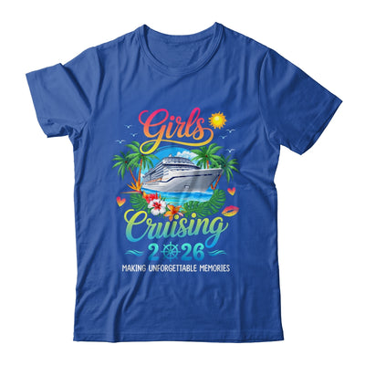 Girls Cruising 2026 Sisters Cruise Trip Making Memories Shirt & Tank Top | siriusteestore