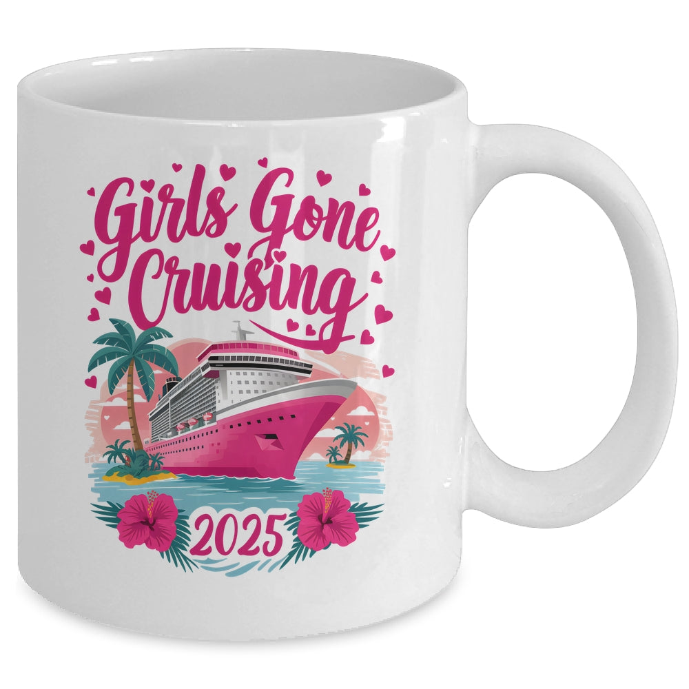 Girls Gone Cruising 2025 Women Cruise Vacation Bestie Women Mug | siriusteestore