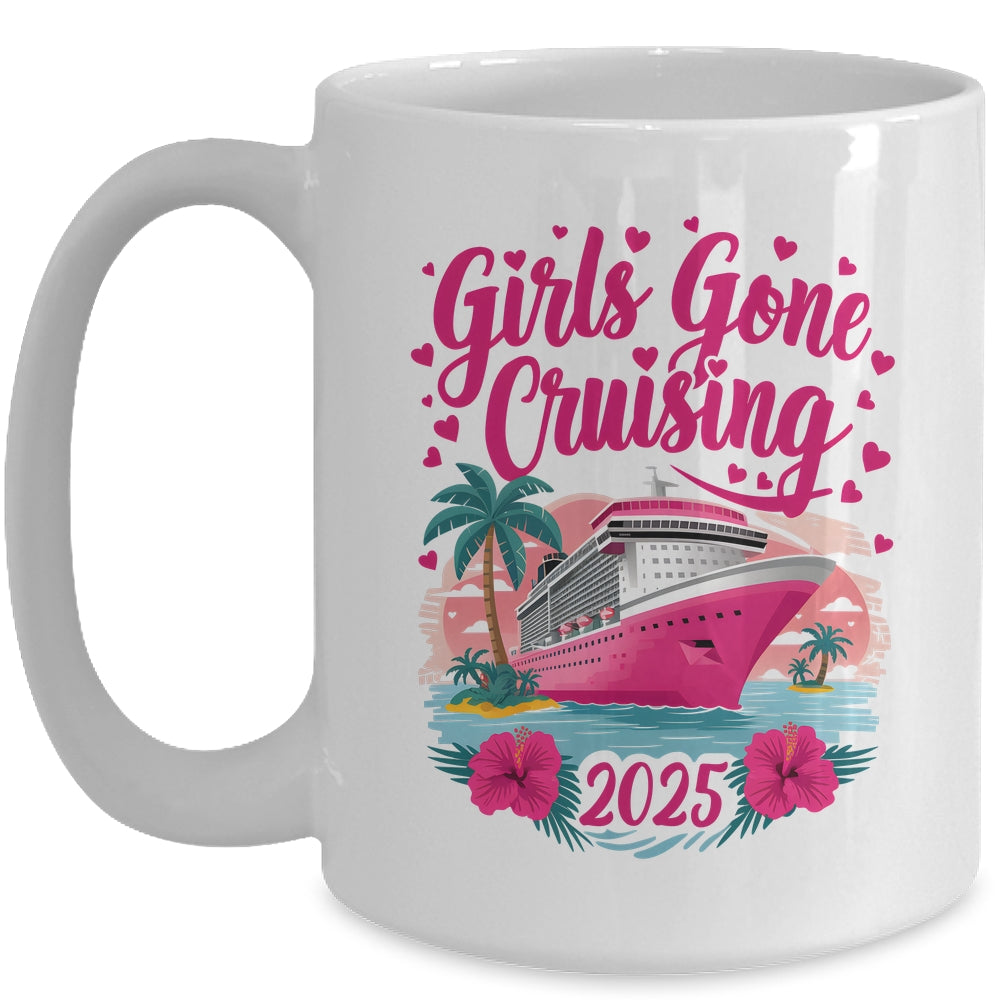 Girls Gone Cruising 2025 Women Cruise Vacation Bestie Women Mug | siriusteestore