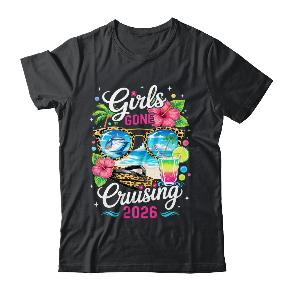 Girls Gone Cruising 2026 Tropical Vacation Party Trip Shirt & Tank Top | siriusteestore