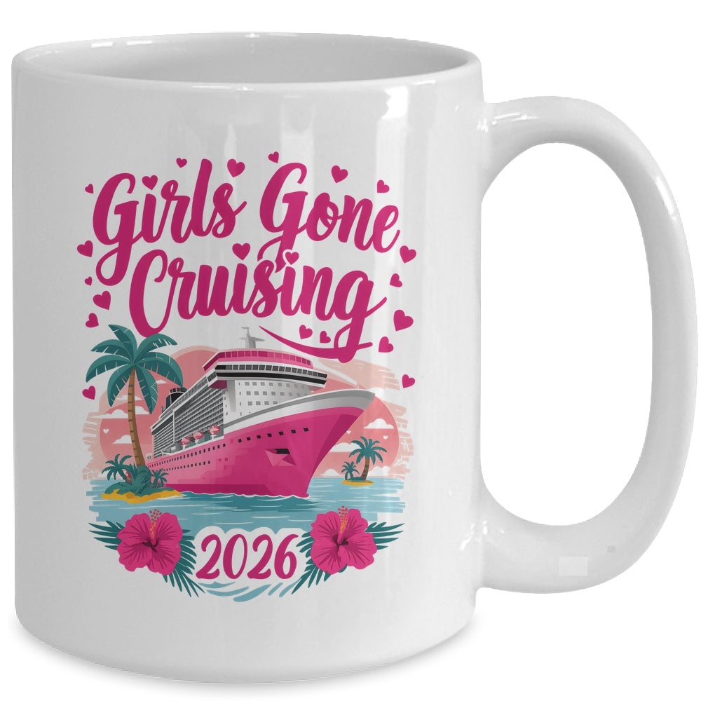 Girls Gone Cruising 2026 Women Cruise Vacation Bestie Women Mug | siriusteestore