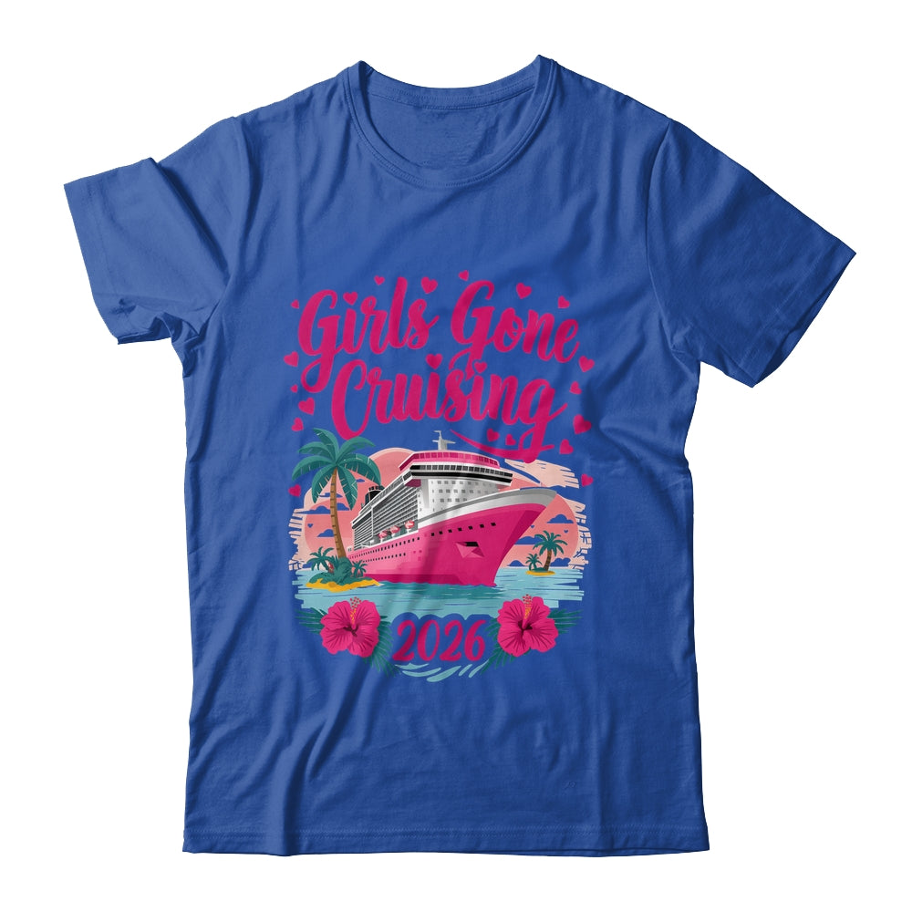 Girls Gone Cruising 2026 Women Cruise Vacation Bestie Women Shirt & Tank Top | siriusteestore