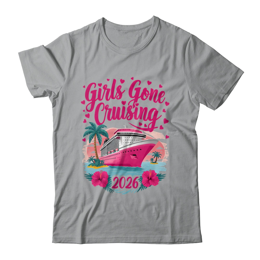 Girls Gone Cruising 2026 Women Cruise Vacation Bestie Women Shirt & Tank Top | siriusteestore