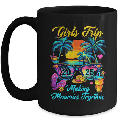 Girls Trip 2025 Making Memories Matching Vacation 2025 Mug | siriusteestore