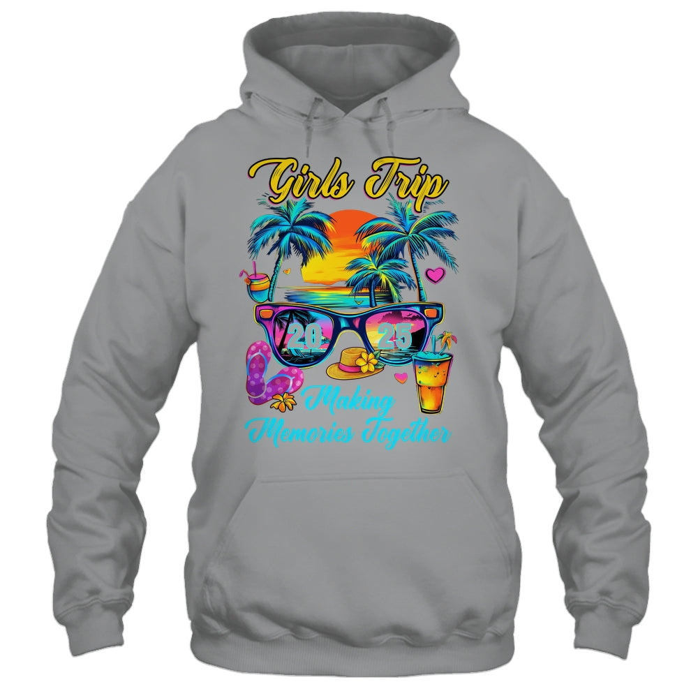 Girls Trip 2025 Making Memories Matching Vacation 2025 Shirt & Tank Top | siriusteestore