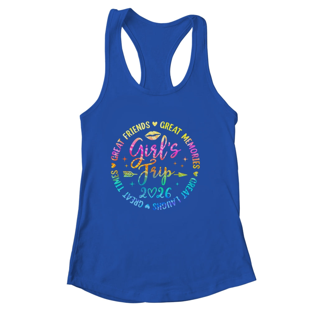 Girls Trip 2026 Great Friends Laughs Memories Times Summer Shirt & Tank Top | siriusteestore
